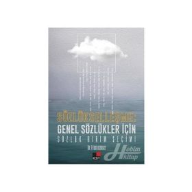 Sözlükleşme Genel Sözlükler İçin Sözlük Birim Seçimi - Ferdi Bozkurt