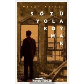 Sözü Yola Koymak - Vedat Akıllı