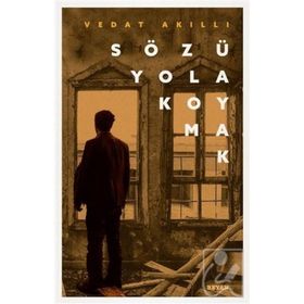 Sözü Yola Koymak - Vedat Akıllı