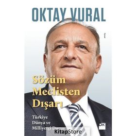 Sözüm Meclisten Dışarı - Oktay Vural