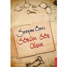 Sözüm Söz Olsun - Serkan Özel