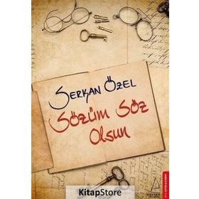 Sözüm Söz Olsun - Serkan Özel