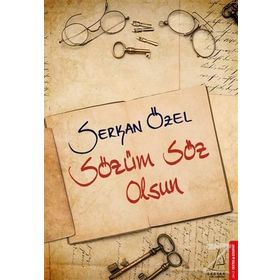 Sözüm Söz Olsun - Serkan Özel
