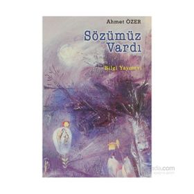 SÖZÜMÜZ VARDI - AHMET ÖZER