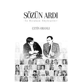 Sözün Ardı - Çetin Oranlı
