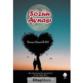 Sözün Aynası - Recep Ahmet Kam