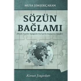 Sözün Bağlamı - Musa Şimşekçakan