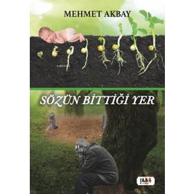 SÖZÜN BİTTİĞİ YER - OZAN İLHAN ERAY