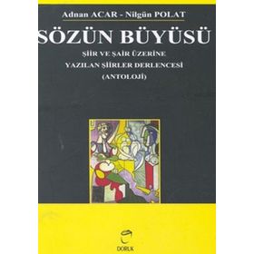 SÖZÜN BÜYÜSÜ - ADNAN ACAR;NİLGÜN POLAT