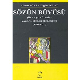 SÖZÜN BÜYÜSÜ - ADNAN ACAR;NİLGÜN POLAT