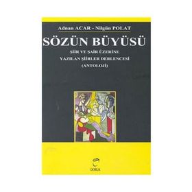 SÖZÜN BÜYÜSÜ - ADNAN ACAR;NİLGÜN POLAT
