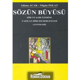 SÖZÜN BÜYÜSÜ - ADNAN ACAR;NİLGÜN POLAT