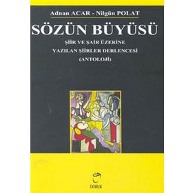 SÖZÜN BÜYÜSÜ - ADNAN ACAR;NİLGÜN POLAT