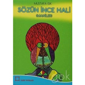 Sözün İnce Hali - Mustafa Işık