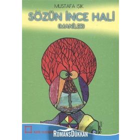 Sözün İnce Hali - Mustafa Işık