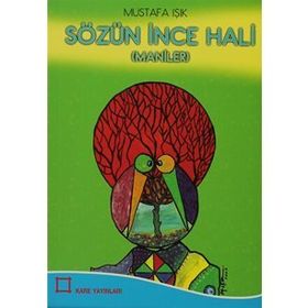 Sözün İnce Hali - Mustafa Işık