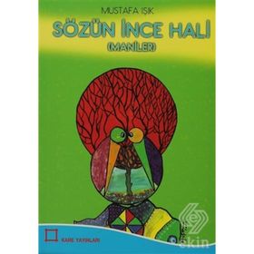 Sözün İnce Hali - Mustafa Işık