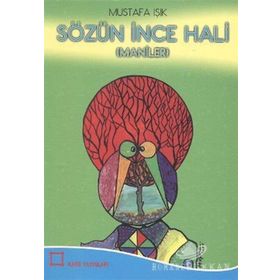 Sözün İnce Hali - Mustafa Işık