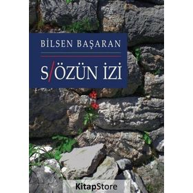 Sözün İzi - Bilsen Başaran