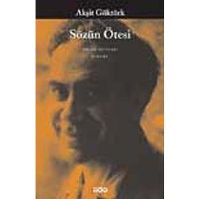 Sözün Ötesi - Akşit Göktürk