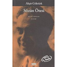 Sözün Ötesi - Akşit Göktürk