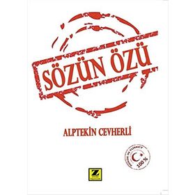 SÖZÜN ÖZÜ ESKI ÇAĞLARDAN GÜNÜMÜZE ÜNLÜ YAZARLAR VE DÜŞÜNÜRLERDEN ÖZLÜ SÖZLER - CELAL ÜSTER