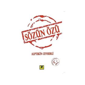 SÖZÜN ÖZÜ ESKI ÇAĞLARDAN GÜNÜMÜZE ÜNLÜ YAZARLAR VE DÜŞÜNÜRLERDEN ÖZLÜ SÖZLER - CELAL ÜSTER