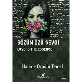 Sözün Özü Sevgi Halime Özoğlu Temel