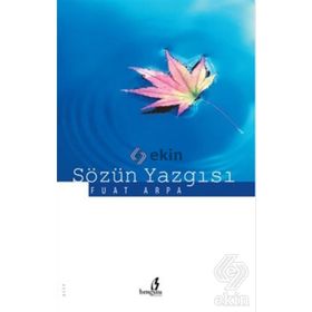 Sözün Yazgısı - Fuat Arpa