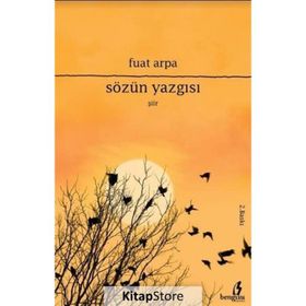 Sözün Yazgısı - Fuat Arpa