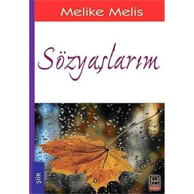 SÖZYAŞLARIM - MELIKE MELIS ÖNEŞ