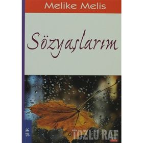 SÖZYAŞLARIM - MELIKE MELIS ÖNEŞ