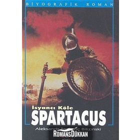 SPARTACUS İSYANCI KÖLE - ALEKSANDR PAVLOVİÇ BILIZINSKI