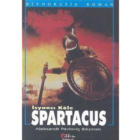SPARTACUS İSYANCI KÖLE - ALEKSANDR PAVLOVİÇ BILIZINSKI