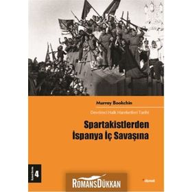Spartakistlerden İspanya İç Savaşına - Murray Bookchin