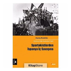 Spartakistlerden İspanya İç Savaşına - Murray Bookchin