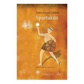 Spartaküs - Lewis Grassic Gibbon