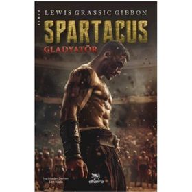 Spartaküs - Lewis Grassic Gibbon