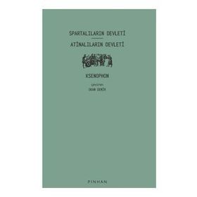 Spartalıların Devleti - Atinalıların Devleti - Pinhan Yayıncılık