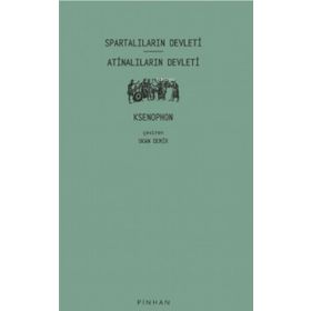 Spartalıların Devleti - Atinalıların Devleti - Pinhan Yayıncılık