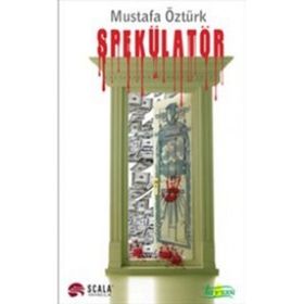 Spekülator - Mustafa Öztürk