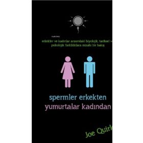 Spermler Erkekten Yumurtalar Kadından - Joe Quirk