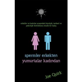 Spermler Erkekten Yumurtalar Kadından - Joe Quirk