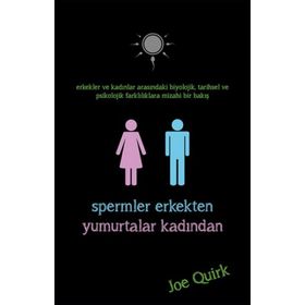 Spermler Erkekten Yumurtalar Kadından - Joe Quirk