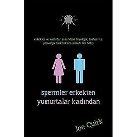 Spermler Erkekten Yumurtalar Kadından - Joe Quirk