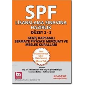 SPF Geniş Kapsamlı Sermaye Piyasası Mevzuatı ve Meslek Kuralları - Adalet Hazar av sezercan bektas Şenol Babuşcu Mahmut Ceylan