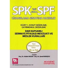 SPF Lisanslama Sınavına Hazırlık Dar Kapsamlı Sermaye Piyasası Mevzuatı ve Meslek Kuralları Soru Bankası - Adalet Hazar Şenol Babuşcu