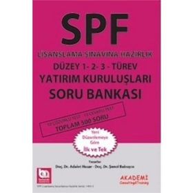 SPF Lisanslama Sınavına Hazırlık Düzey 1-2-3 Türev Yatırım Kuruluşları Soru Bankası - Adalet Hazar Şenol Babuşcu