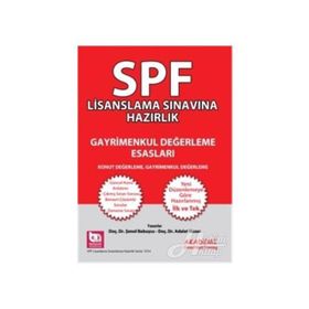 SPF Lisanslama Sınavına Hazırlık Gayrimenkul Değerleme Esasları - Adalet Hazar Şenol Babuşcu