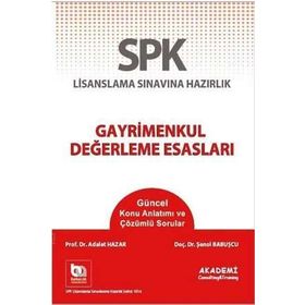 SPF Lisanslama Sınavına Hazırlık Gayrimenkul Değerleme Esasları - Adalet Hazar Şenol Babuşcu
